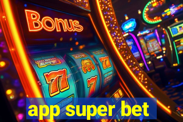 app super bet